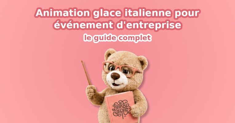 Animation glace italienne pour événement entreprise - Maison de la Barbe à Papa